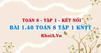 Bài 1.40 SGK Toán 8 tập 1 Kết nối tri thức